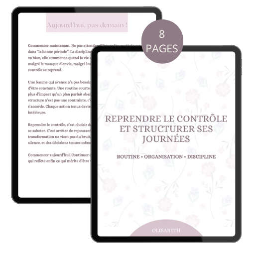 Reprendre le contrôle et structurer ses journées Olisabeth